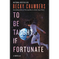 To Be Taught, If Fortunate - Paperback
