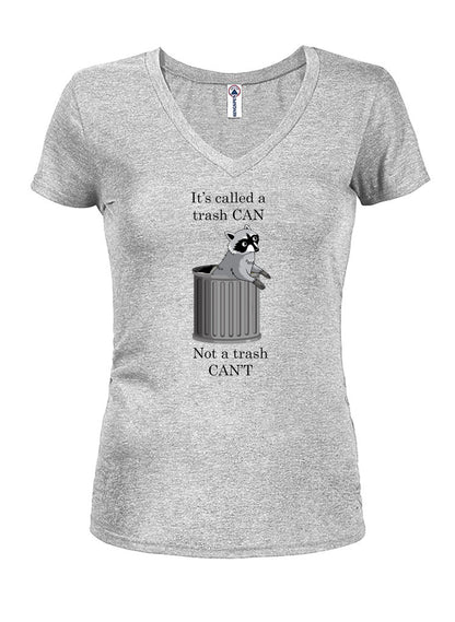 It's Called a Trash CAN T-Shirt