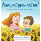 Mom, put your hat on! - Hardcover