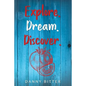 Explore. Dream. Discover - Paperback