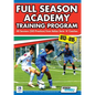 Full Season Academy Training Program U13-15 - 48 Sessions (245 Practices) from Italian Series 'a' Coaches - Paperback