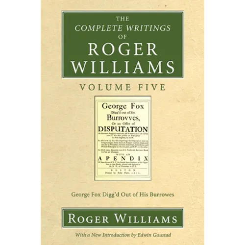 The Complete Writings of Roger Williams, Volume 5 - Paperback