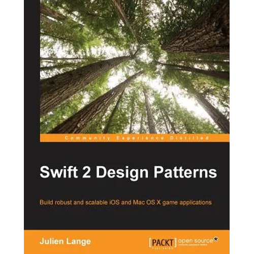 Swift 2 Design Patterns - Paperback