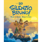 Luca: Silenzio, Bruno!: When in Doubt, Shout It Out! - Hardcover