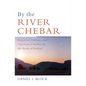By the River Chebar - Hardcover