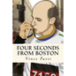 Four Seconds from Boston - Paperback
