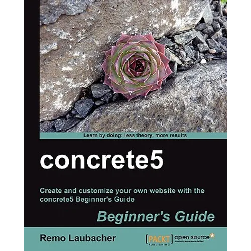 Concrete5 Beginner's Guide - Paperback