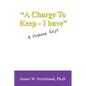 A Charge to Keep - I Have: A Promise Kept - Paperback