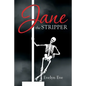 Jane the Stripper - Paperback