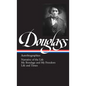 Frederick Douglass: Autobiographies (Loa #68): Narrative of the Life / My Bondage and My Freedom / Life and Times - Hardcover