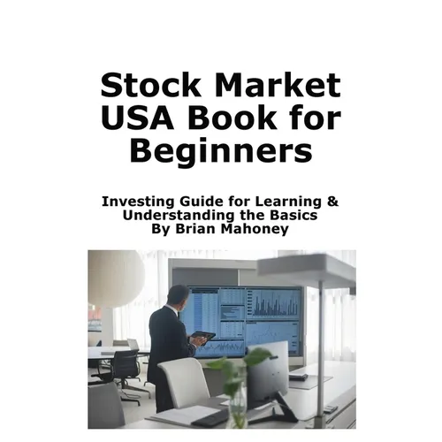 Stock Market USA Book for Beginners: Investing Guide for Learning & Understanding the Basics - Paperback