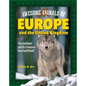 Awesome Animals of Europe and the United Kingdom: The Continent and Its Creatures Great and Small - Hardcover