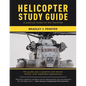 Helicopter Study Guide: A practical review for the checkride - Paperback