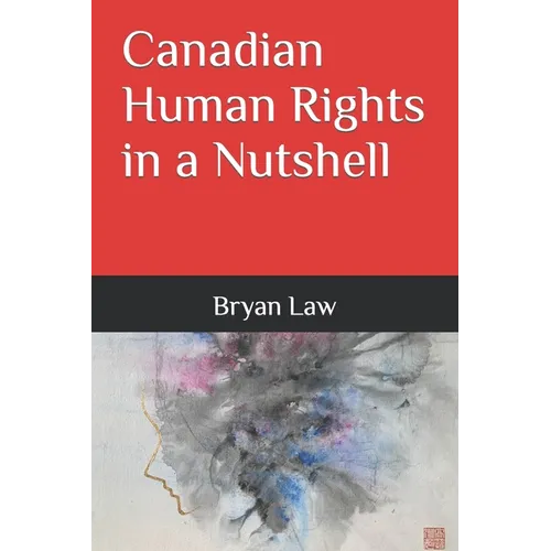 Canadian Human Rights in a Nutshell - Paperback