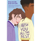 I Wish You All the Best - Hardcover