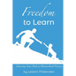 Freedom to Learn - Paperback