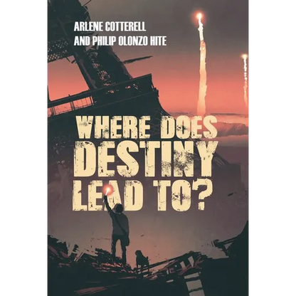 Where Does Destiny Lead to? - Hardcover