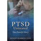 PTSD Untreated: One Family's Story - Paperback