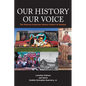Our History Our Voice: The Mexican American History Project of Greeley - Paperback