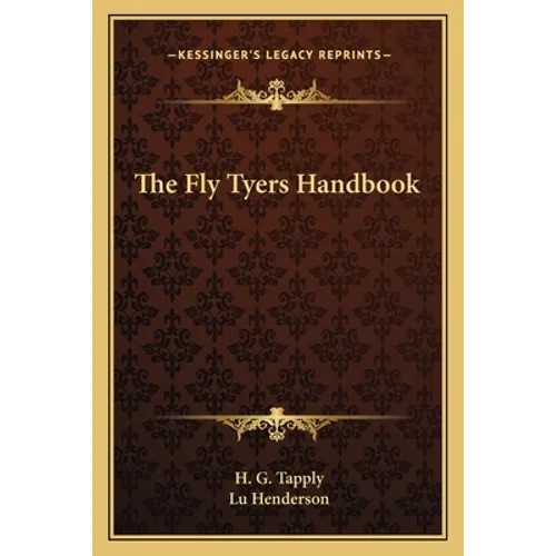 The Fly Tyers Handbook - Paperback