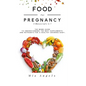 Food for Pregnancy 3 Manuscripts in 1: The Moms Guide to Understanding the Best Supplements and Nutrients for A Healthy Growing Baby - Paperback