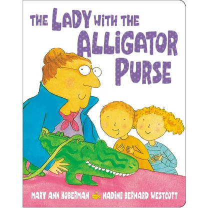 The Lady with the Alligator Purse - Board Book