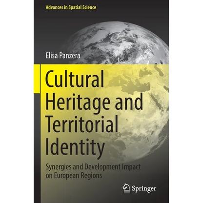 Cultural Heritage and Territorial Identity: Synergies and Development Impact on European Regions - Paperback
