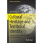 Cultural Heritage and Territorial Identity: Synergies and Development Impact on European Regions - Paperback