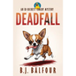 Deadfall - Paperback