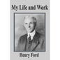 My Life and Work - Paperback