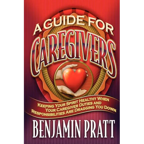 Guide For Caregivers - Paperback