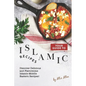 Your Guide to Islamic Recipes: Discover Delicious and Flavorsome Islamic-Middle Eastern Recipes! - Paperback