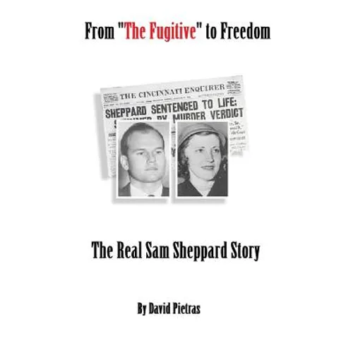 From "The Fugitive" to Freedom - Paperback