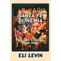 Santa Fe Bohemia (Softcover) - Paperback