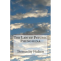 The Law of Psychic Phenomena - Paperback