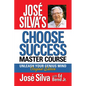 José Silva's Choose Success Master Course: Unleash Your Genius Mind Original Edition - Hardcover