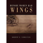 Before Women Had Wings - Paperback