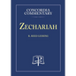 Zechariah - Concordia Commentary - Hardcover
