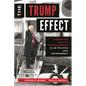 The Trump Effect: Disruption and Its Consequences in US Politics and Government - Paperback