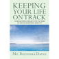 Keeping Your Life on Track - Paperback