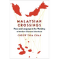 Malaysian Crossings: Place and Language in the Worlding of Modern Chinese Literature - Paperback