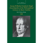 Georg Wilhelm Friedrich Hegel: Encyclopaedia of the Philosophical Sciences in Basic Outline - Paperback