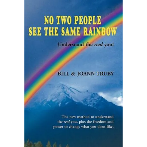 No Two People See the Same Rainbow - Paperback