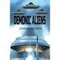 Demonic Aliens - Paperback