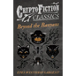 Beyond the Banyans (Cryptofiction Classics - Weird Tales of Strange Creatures) - Paperback