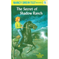 The Secret of Shadow Ranch - Hardcover