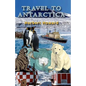 Travel To Antarctica - Paperback