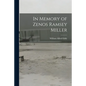 In Memory of Zenos Ramsey Miller - Paperback