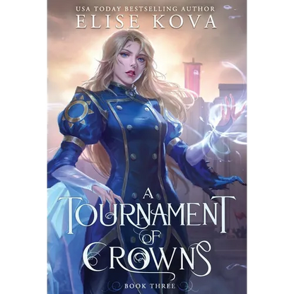 A Tournament of Crowns - Hardcover