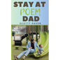 Stay At Poem Dad - Paperback